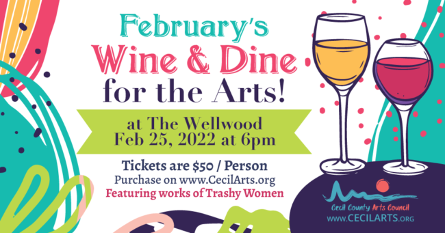 Wine & Dine for the Arts – Cecil County Arts Council Wine & Dine for the Arts - Cecil County Arts Council