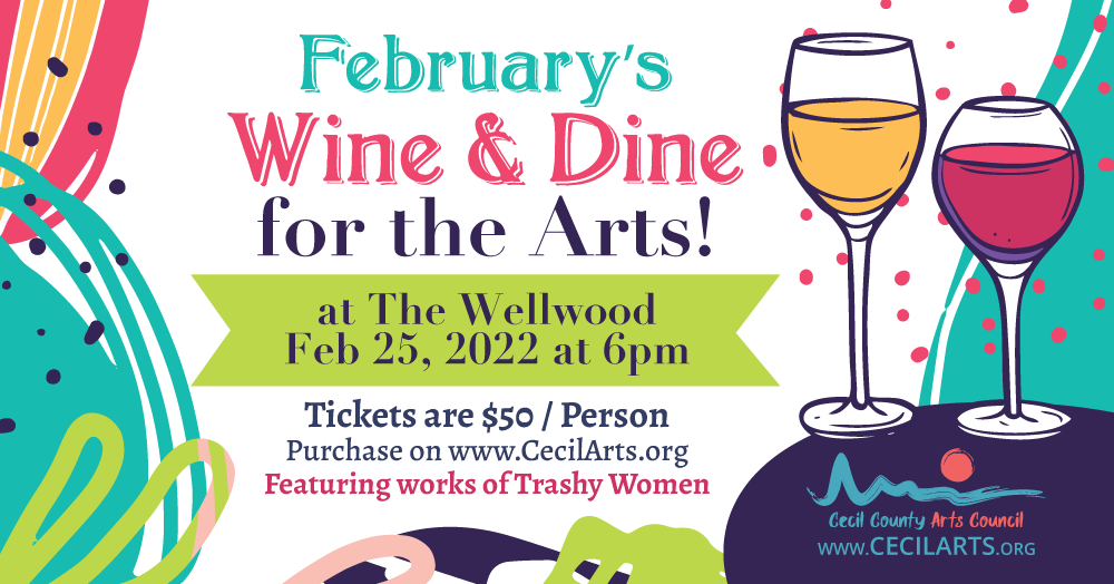 Wine & Dine for the Arts - Cecil County Arts Council