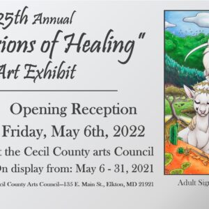 25th Annual Expressions of Healing Art Exhibit - Cecil County Arts Council