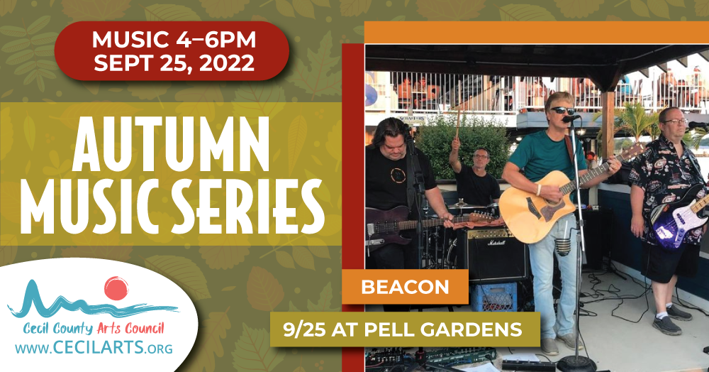 Autumn Music Series - Cecil County Arts Council - Maryland Art