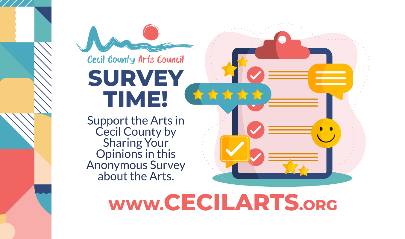 Art Survey – Cecil County Arts Council – Maryland Art Art Survey - Cecil County Arts Council - Maryland Art