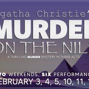 Murder on the Nile - Milburn Stone Theatre - Cecil County Arts Council
