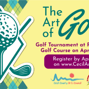 Art of Golf 2023 - Cecil County Arts Council - Patriot's Glen Golf Club