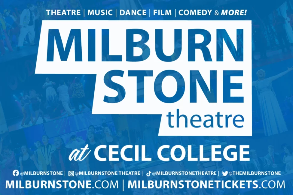 Milburn Stone Theatre – Cecil County, Maryland Events Milburn Stone Theatre - Cecil County, Maryland Events